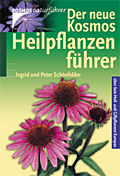 Der neue KOSMOS Heilpflanzenführer Der neue KOSMOS Heilpflanzenführer
