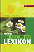 Kleines Heilkräuter-Lexikon Kleines Heilkräuter-Lexikon