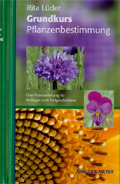 Grundkurs Pflanzenbestimmung Grundkurs Pflanzenbestimmung
