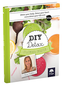 DIY Detox - 77 x einfach entgiften Schnes Buch mit tollen Anleitungen zu klassischen Entgiftungskuren